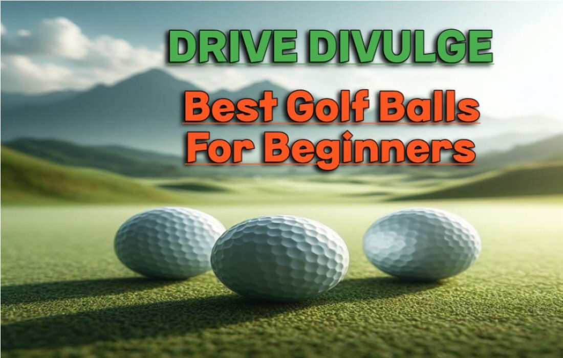 best golf balls for beginners