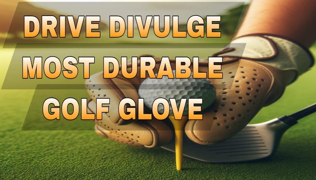 most durable golf glove